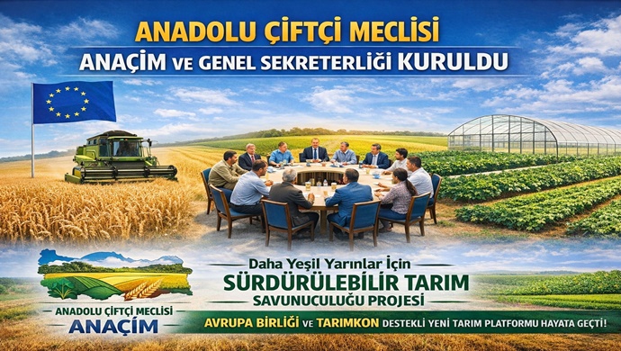 TARIMKON TARAFINDAN ANADOLU ÇİFTÇİ MECLİSİ ANAÇİM VE GENEL SEKRETERLİĞİ KURULDU